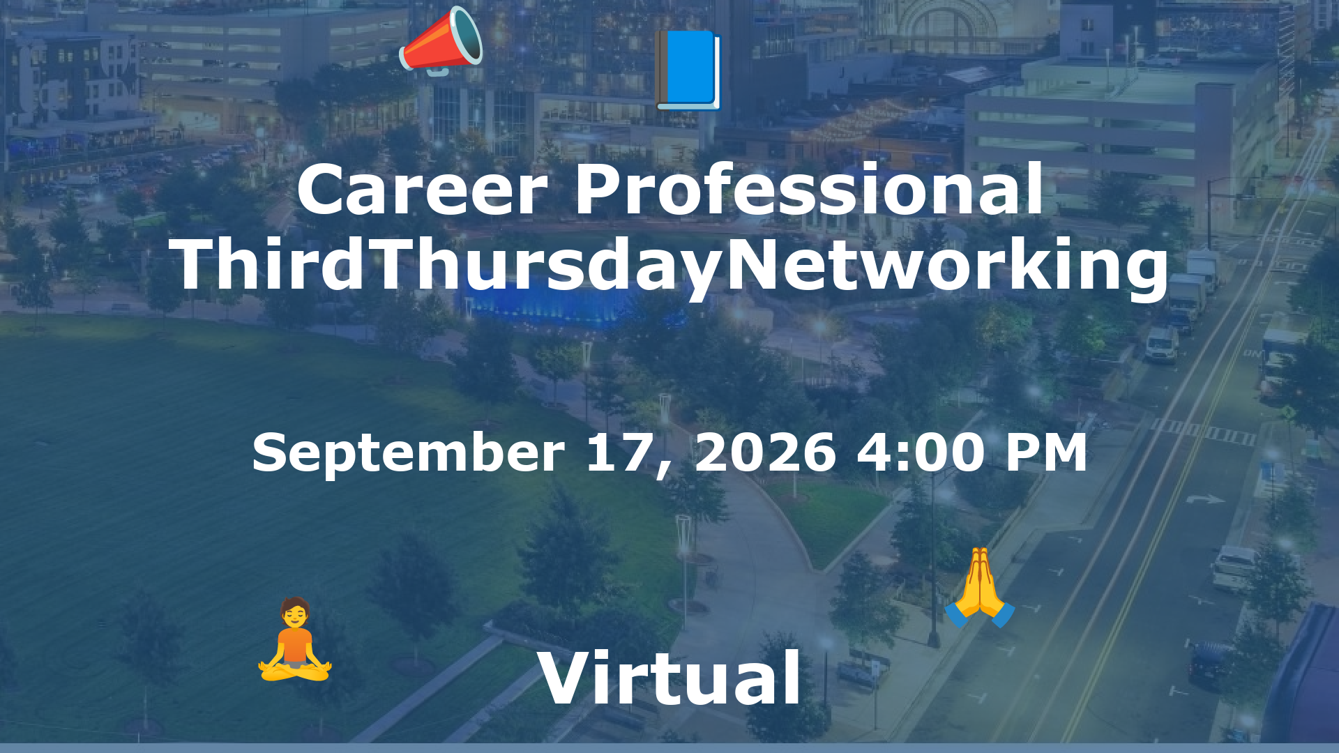 Career Professional ThirdThursdayNetworking  event image